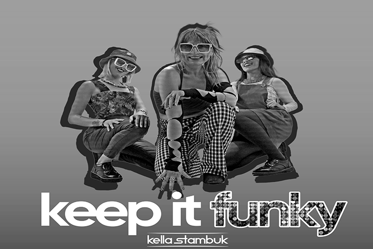 KELLA STAMBUK – KEEP IT FUNKY