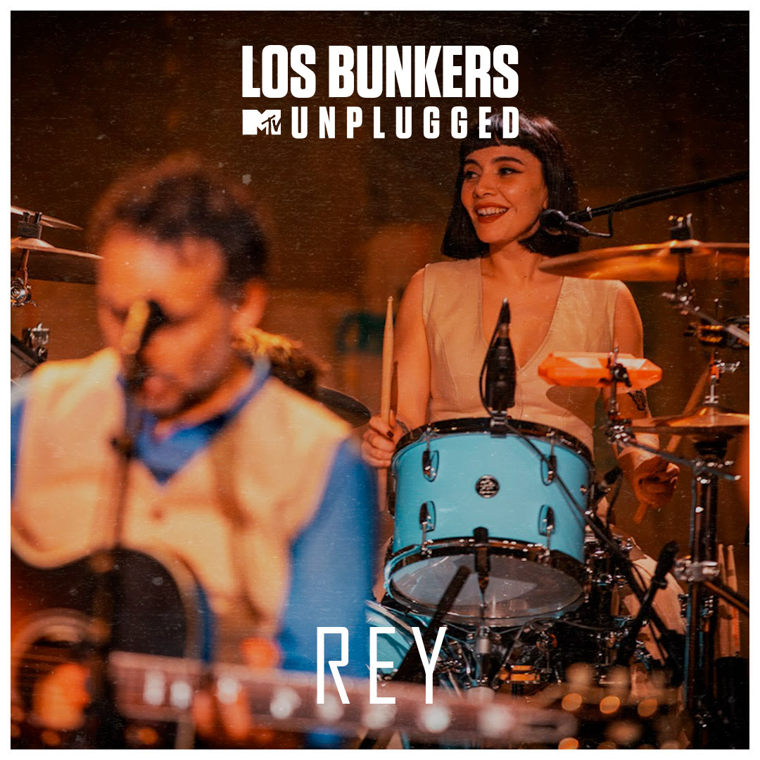 LOS BUNKERS – REY (MTV UNPLUGGED)